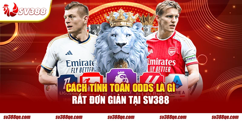 Cách tính toán odds là gì rất đơn giản tại SV388